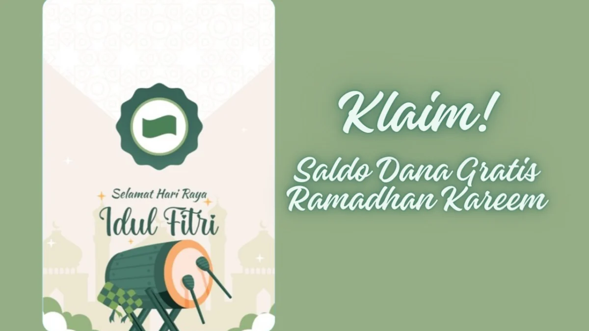THR Hari Raya! Saldo DANA Gratis di Link Kaget 11 April 2024