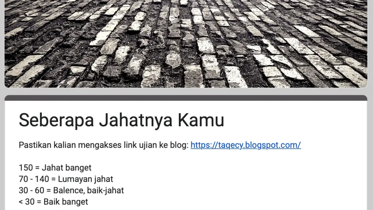 LINK Tes Ujian Seberapa Jahatnya Kamu? Ikuti Gratis Lewat Google Form