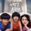 Segera Tayang di Bioskop, Sutradara Ungkap Makna Film "Dua Hati Biru" bagi Anak Muda