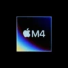 Apple Luncurkan Chip M4 untuk Dukung Kecepatan AI