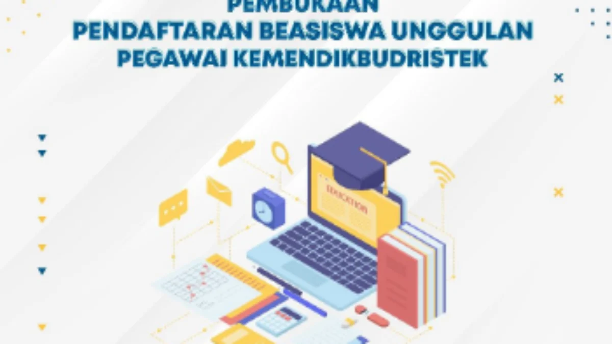 Pendaftaran Beasiswa Unggulan Kemendikbud 2024 Beserta Persyaratan dan Jadwal Terbaru