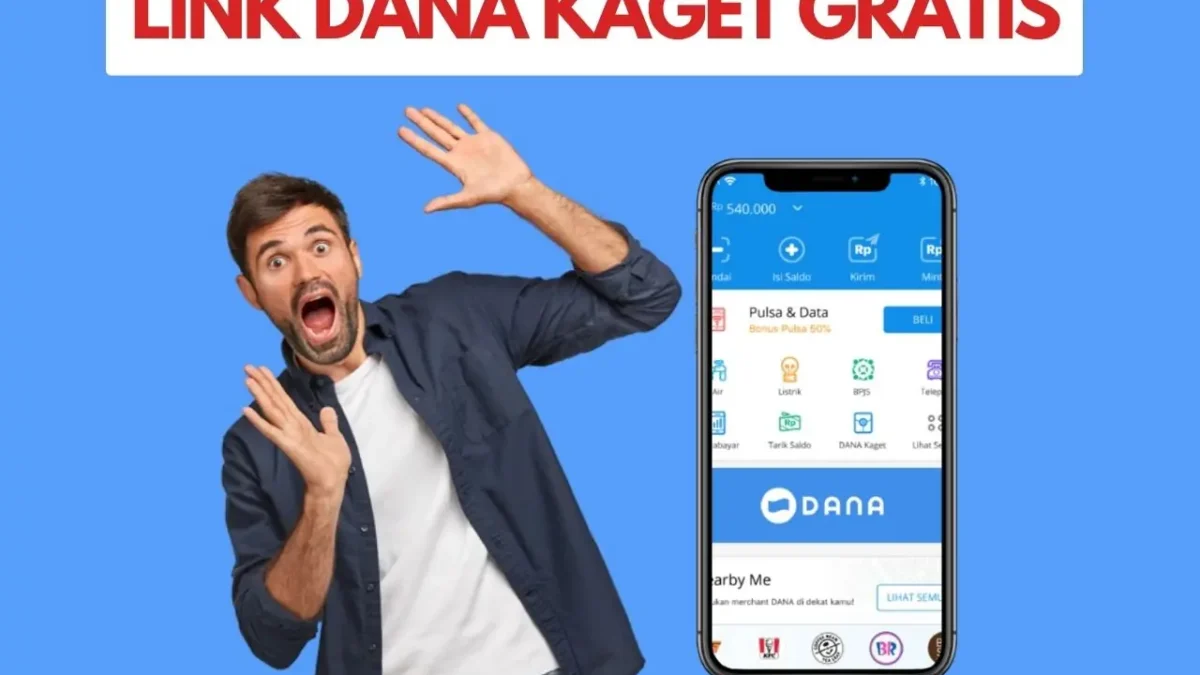 Klaim Saldo DANA Gratis dari Link DANA Kaget 6 Mei 2024, Klik Sekarang!