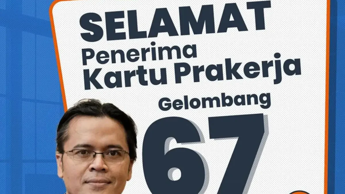 Cara Cek Hasil Seleksi Kartu Prakerja Gelombang 67, Diumumkan Hari ini
