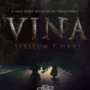 Nonton Film Vina Sebelum 7 Hari 2024 Full Movie Kualitas HD