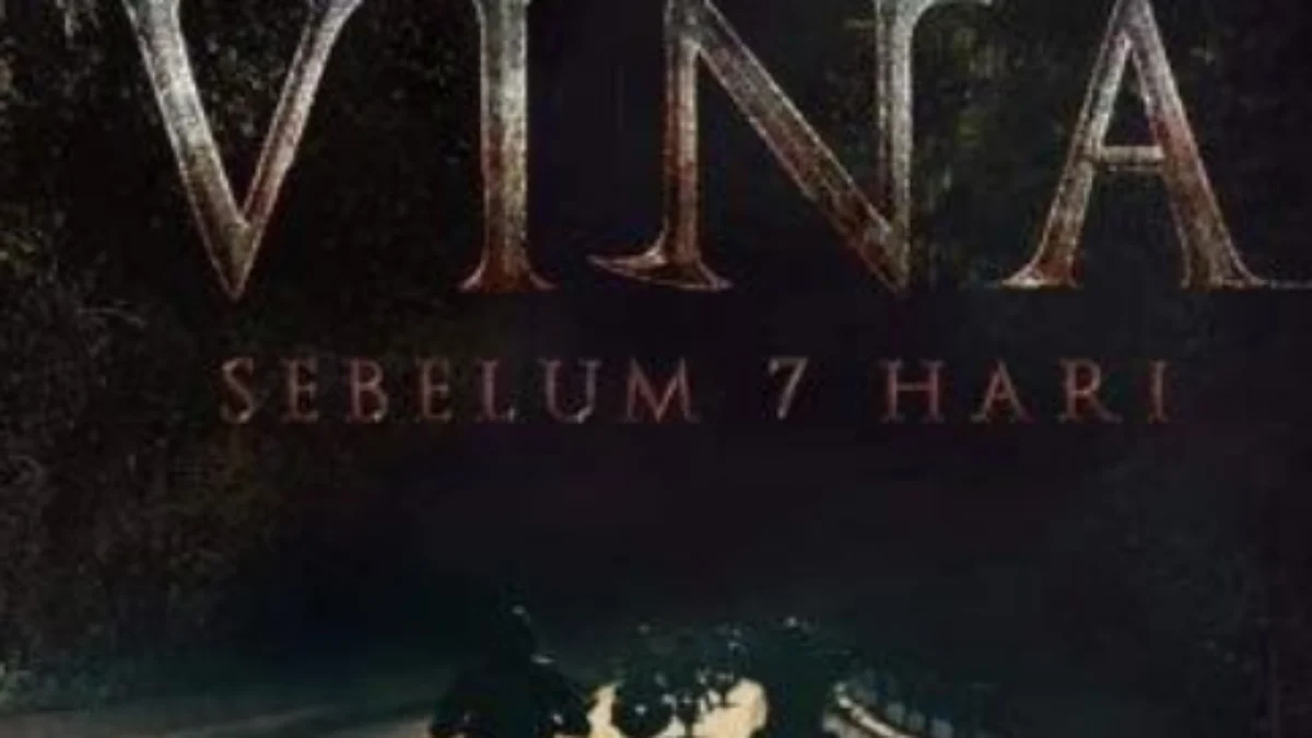 Nonton Film Vina Sebelum 7 Hari 2024 Full Movie Kualitas HD
