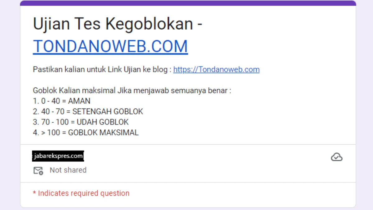 Link Ujian Ketololan Docs Google Form Gratis DISINI Tes Seberapa Konyol Kamu