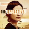 Sinopsis Film The Operative: Misi Rahasia di Dunia Mata-mata