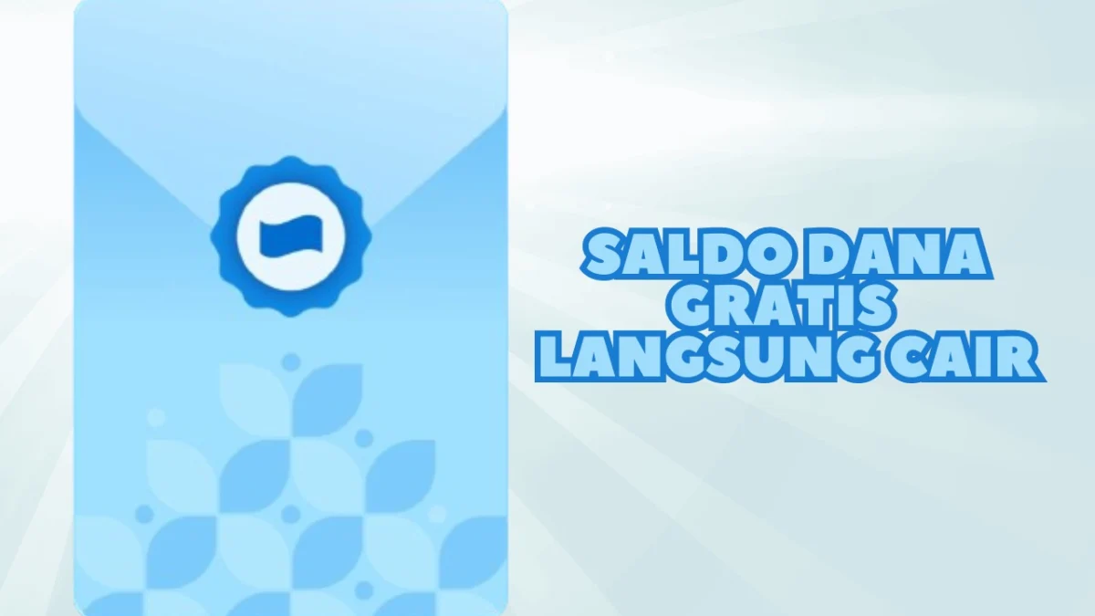LINK DANA KAGET 18 Mei 2024, Klaim Saldo DANA Gratis Didalamnya Sekarang!