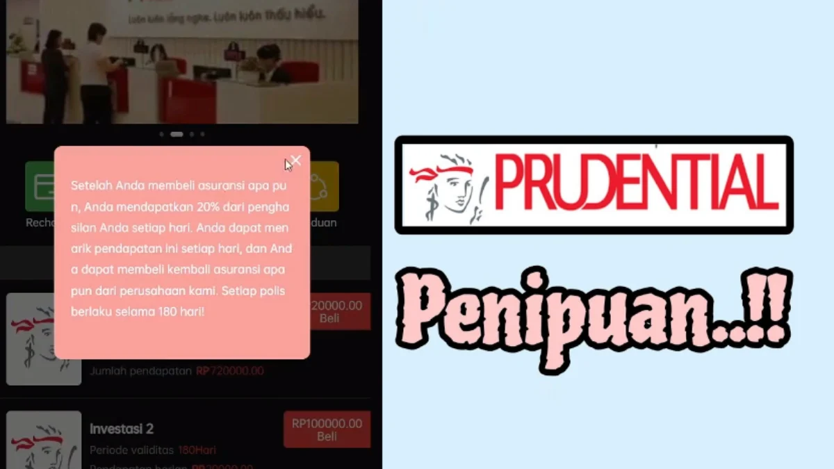 Waspadalah! Aplikasi Penipuan Mengatasnamakan Perusahaan Terkenal Prudential Waspadalah! Aplikasi Penipuan Mengatasnamakan Perusahaan Terkenal Prudential