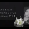 Sinopsis dan Link Film Vina: Sebelum 7 Hari yang Tayang di Bioskop 8 Mei 2024