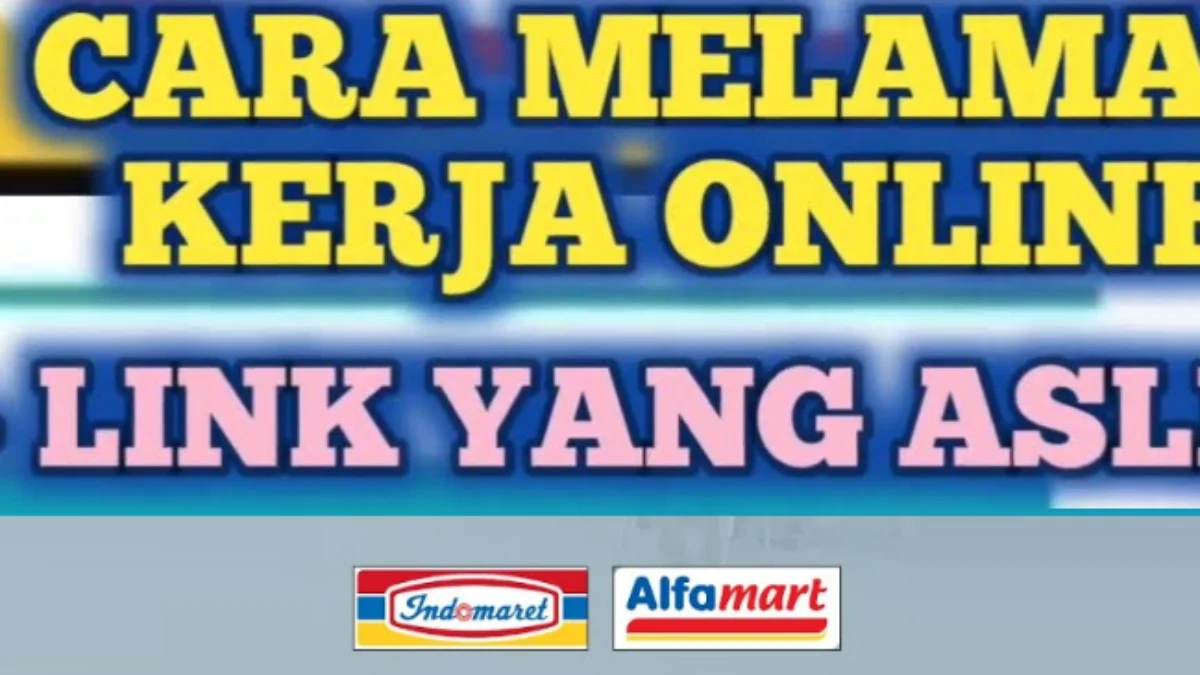 Cara Melamar Kerja di Alfamart dan Indomaret 2024, Lengkap dengan Link Pendaftarannya Cara Melamar Kerja di Alfamart dan Indomaret 2024