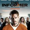Sinopsis Film The Informer, Ketika Dunia Kejahatan dan Kebenaran Bertabrakan
