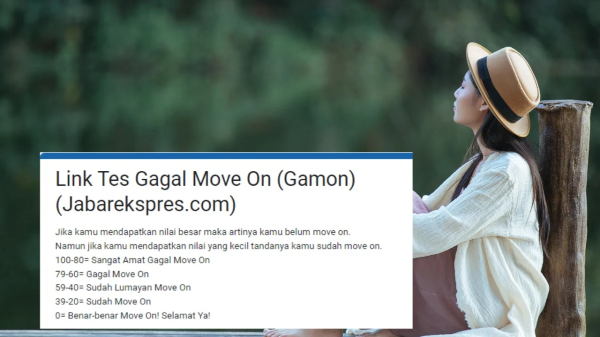 GAMON? Ikuti Tes Ujian Gagal Move On Melalui Link Terbaru 2024!