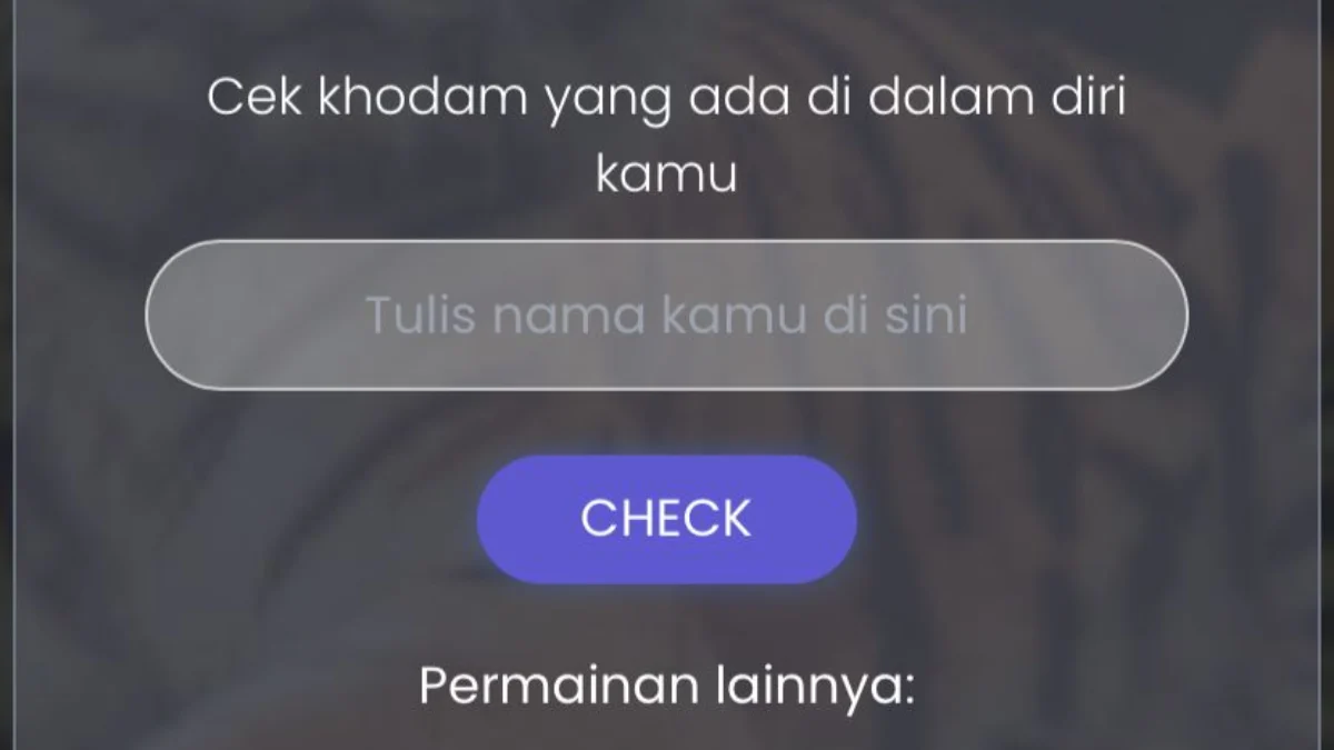 Link Cek Khodam 2024, Tulis Nama Kamu dan Ketahui Sosok Apa yang Dimiliki!
