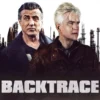 Sinopsis Film Backtrace, Mengungkap Misteri dan Kejahatan yang Tersembunyi