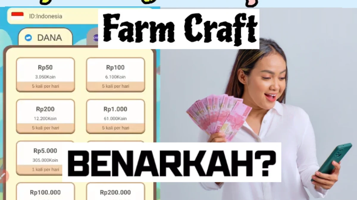 Aplikasi Farm Craft Apakah Benar-Benar Menghasilkan Uang?