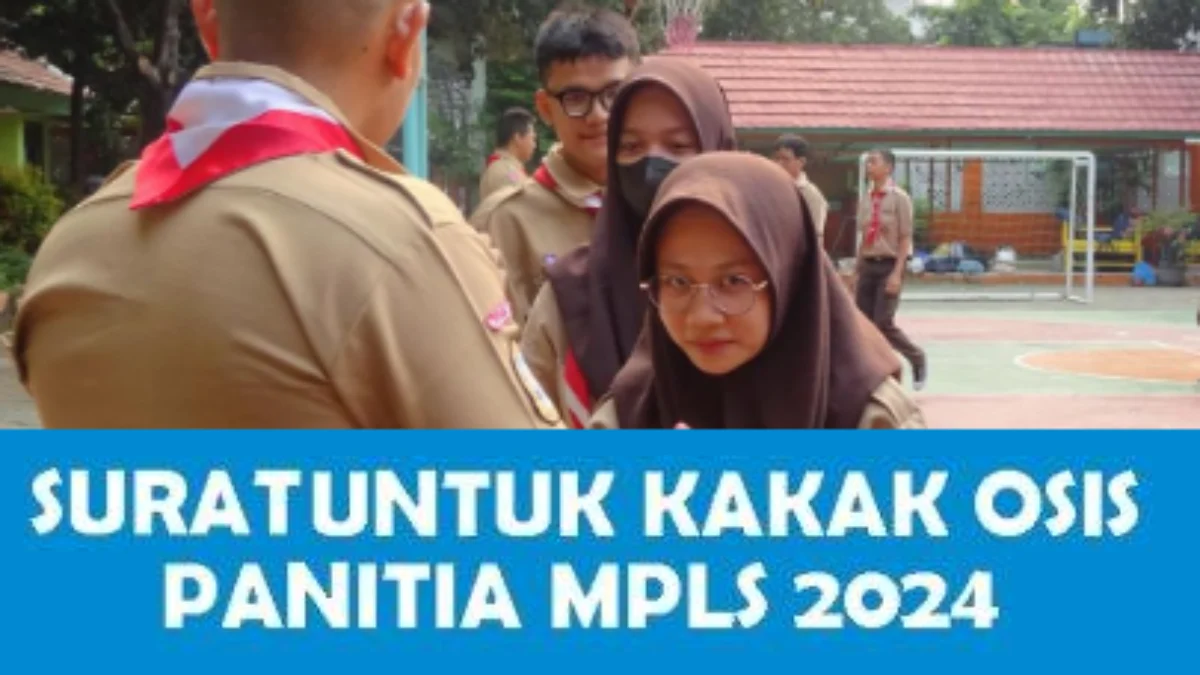 Ucapan Terima Kasih untuk Kakak OSIS dan Panitia MPLS 2024