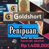 Fakta Sebenarnnya Aplikasi Goldshort itu Penipuan