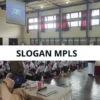 Rekomendasi Slogan MPLS 2024 yang Aesthetic, Lucu, Keren, dan Singkat
