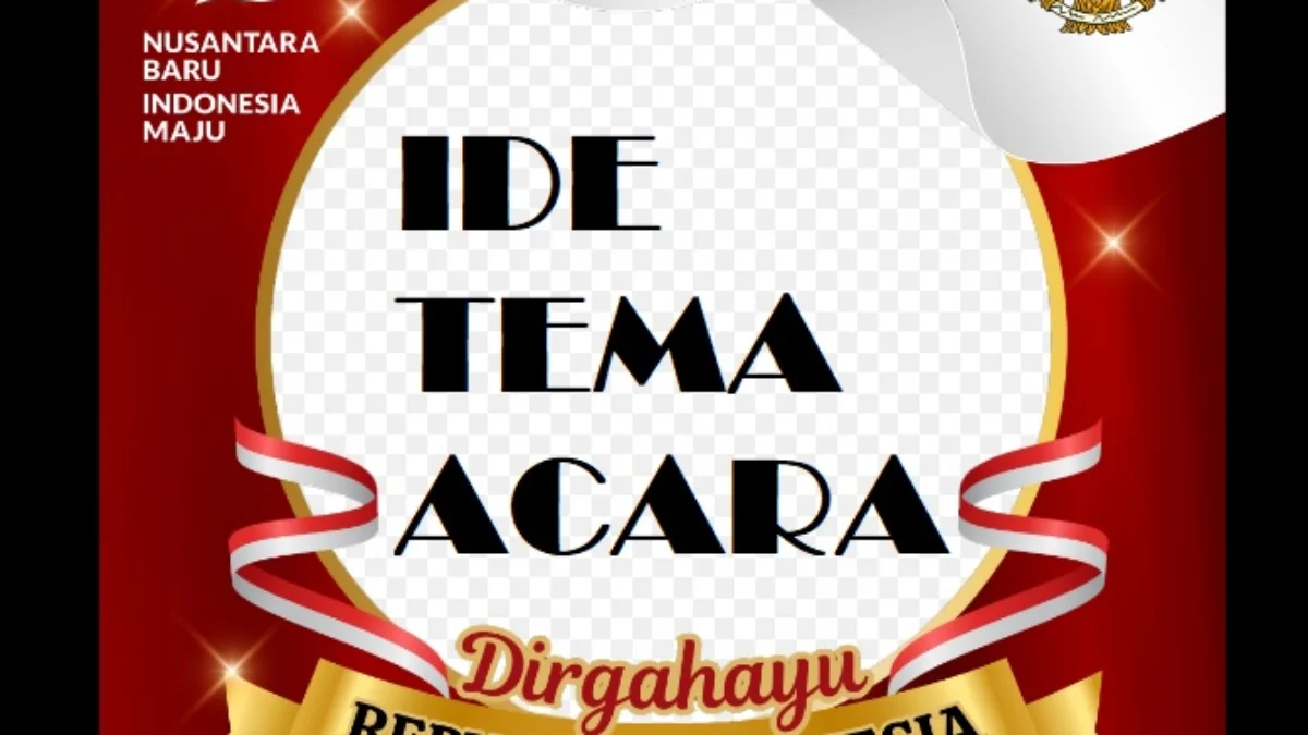 10 Ide Tema Menarik untuk Acara Agustusan Memperingati Kemerdekaan RI ke 79 ILSUTRASI Rekomendasi ide tema acara agustusan.
