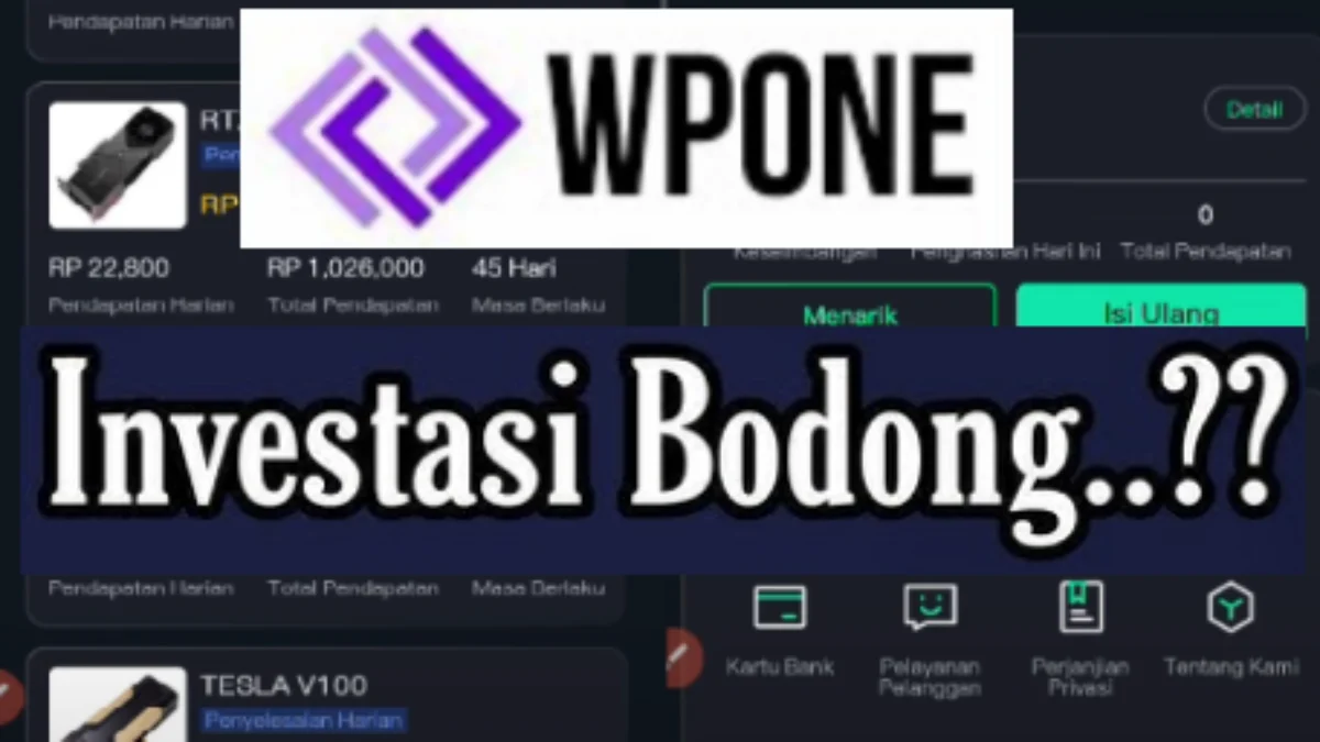 Apakah WPONE Benar-Benar Investasi Terpercaya atau Hanya Penipuan?