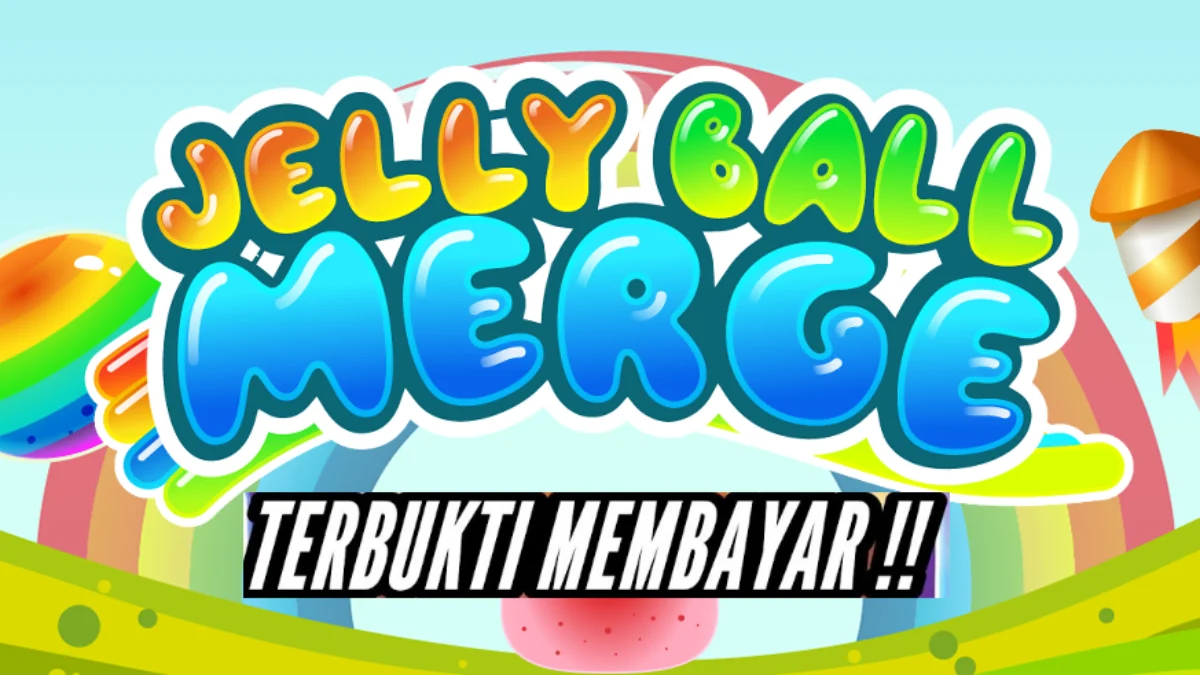 Apakah Jelly Ball Merge Benar-Benar Membayar? Simak Faktanya di Sini!