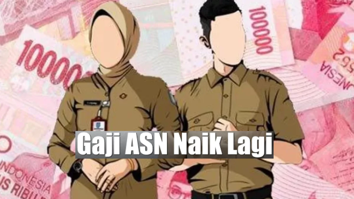 Kenaikan Gaji ASN 2025, Berapa Gaji PNS, TNI & Polisi Tahun 2024?