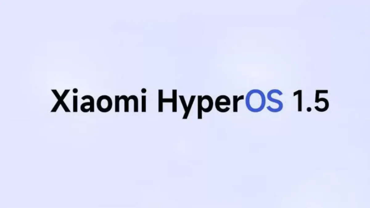 Xiaomi Luncurkan HyperOS 1.5 Global, ini Fitur Baru dan Cara Updatenya