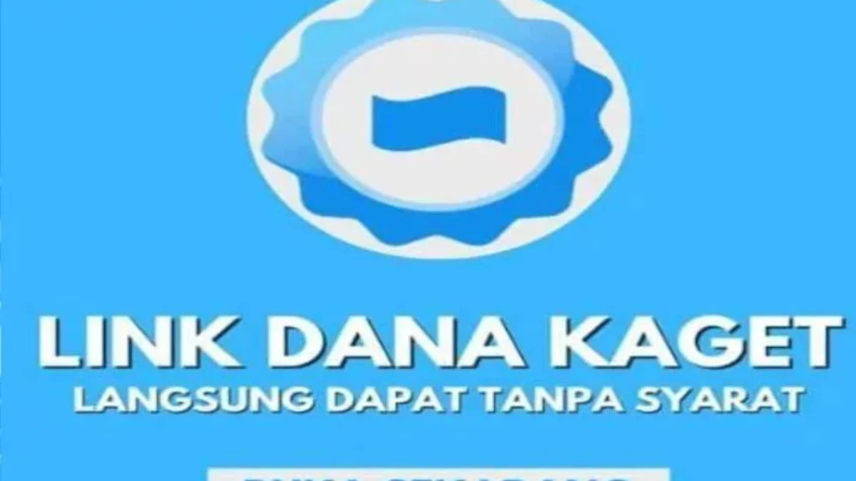 Link DANA Kaget Sore Ini 25 Agustus 2024, Dapatkan Saldo DANA Gratis hingga Rp500.000, Limit Terbatas!