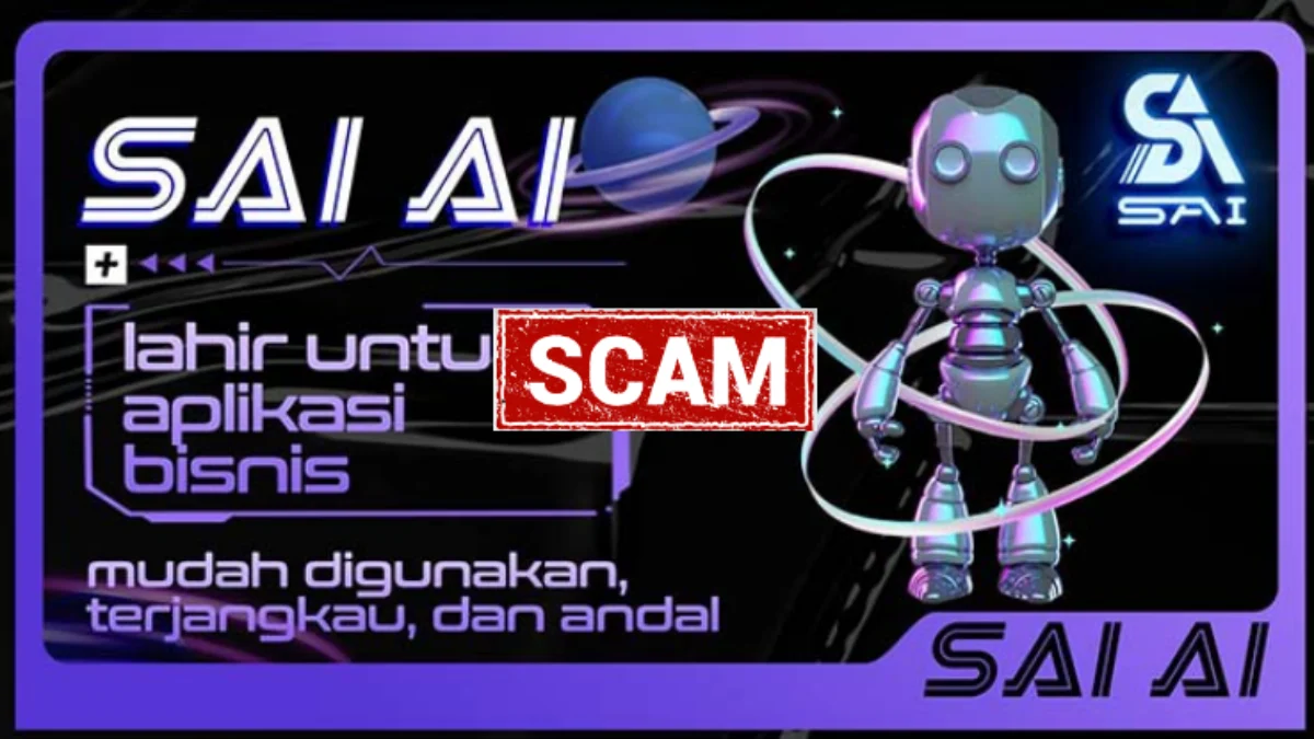Mengapa Aplikasi SAI AI ini Belum Terdeteksi Sebagai Penipuan atau Scam? Mengapa Aplikasi SAI AI ini Belum Terdeteksi Sebagai Penipuan atau Scam?