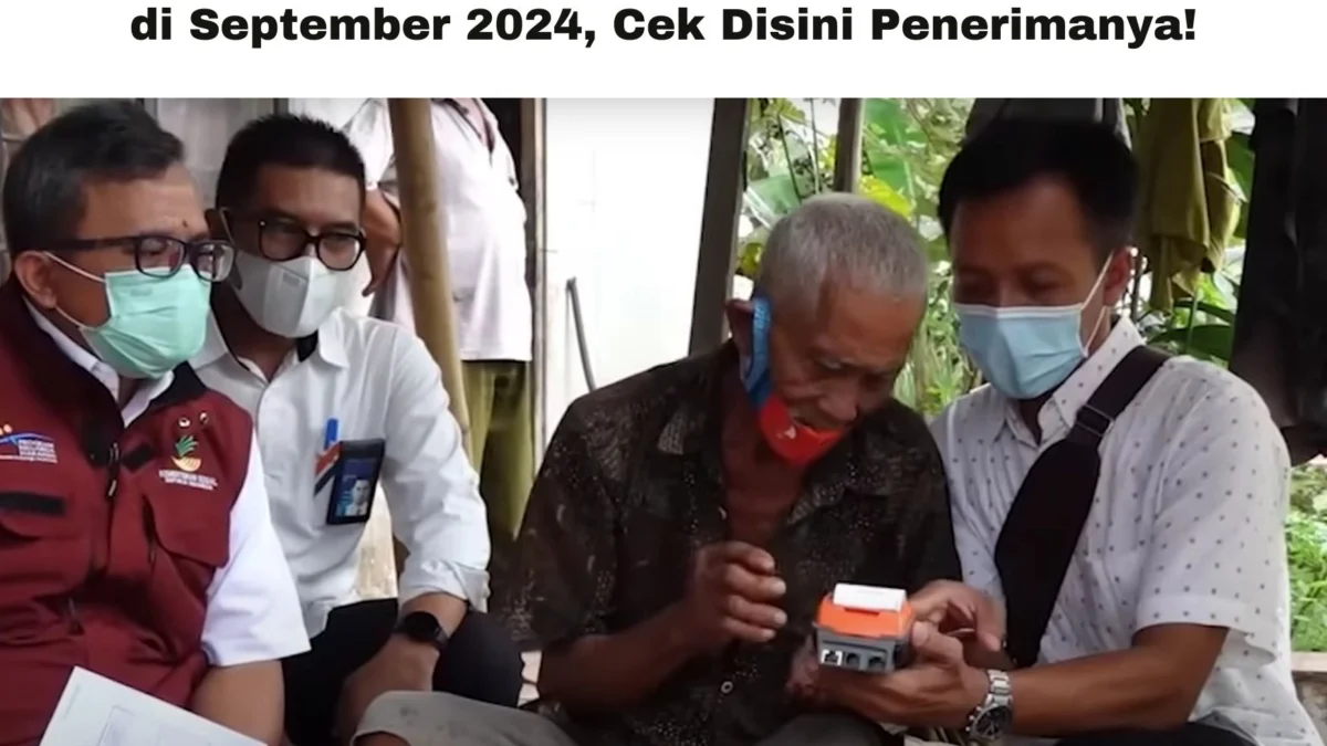 Bagi Penerima Bantuan PKH dan BPNT, 3 Kelompok KPM Diprioritaskan Cair Lebih Dulu di September 2024, Cek Disini Penerimanya!