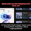 Pengganti XFA AI Hadir, Ini Cara Balik Modal dengan Cepat Lewat AI Uang Robot, Penarikan 1 Menit Langsung Masuk?