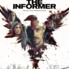 Sinopsis Film The Informer, Kisah Mantan Narapidana Direkrut jadi Informan