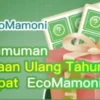 Pengumuman aplikasi Ecomamoni yang akan berulang tahun.