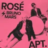 Lirik Lagu APT – Rose BLACKPINK & Bruno Mars, Ini Arti dan Makna Lagunya