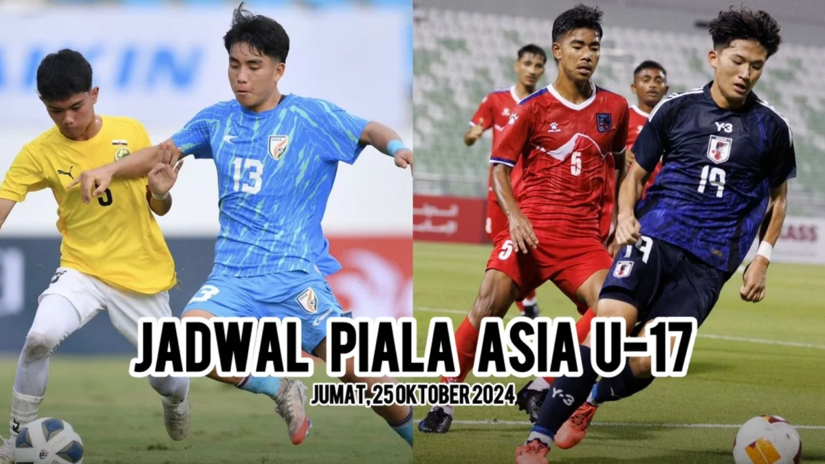 LENGKAP! Jadwal Pertandingan Piala Asia U-17 2025, Hari Jumat, 25 Oktober 2024 LENGKAP! Jadwal Pertandingan Piala Asia U-17 2025, Hari Jumat, 25 Oktober 2024