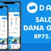 Sekali Tarik Bisa Dapat Saldo DANA Gratis Rp75.000 Ribu, Begini Caranya