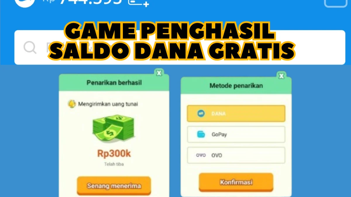 Ini LINK Game Aplikasi Penghasil Saldo DANA Gratis Terbaru yang Untung Hingga Rp 500.000