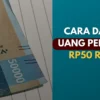 Ilustrasi Cara Dapat Uang Rp 50 Ribu Tiap Hari di HP