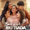 Review Film "Bila Esok Ibu Tiada" yang tayang di CGV MIM Bandung