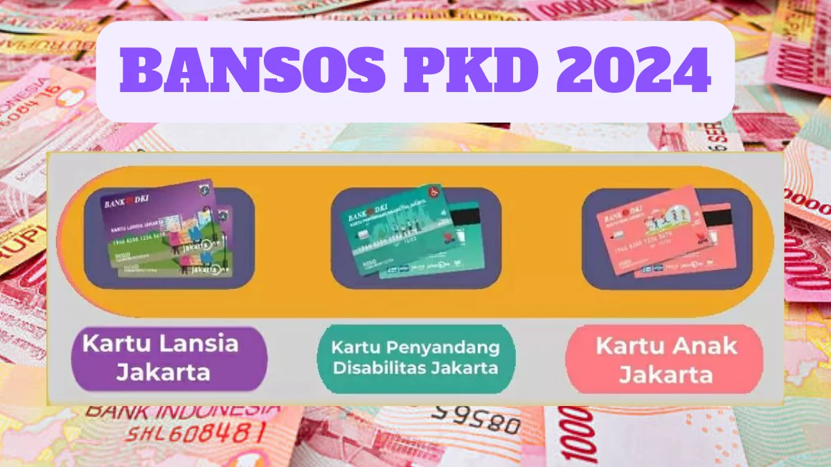Info Bantuan KLJ, KAJ, KPDJ Tahap 4 Cair Kapan? Ini Jadwal dan Cara Cairkan Uangnya