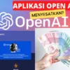 Open Ai Aplikasi Penghasil Uang Apakah Terbukti Aman? Ini Faktanya