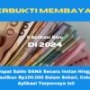 Berikut4 aplikasi penghasil uang dapat saldo DANA hinnga Rp100.000 yang sudah terbukti membayar dan langsung cair tanpa lama.