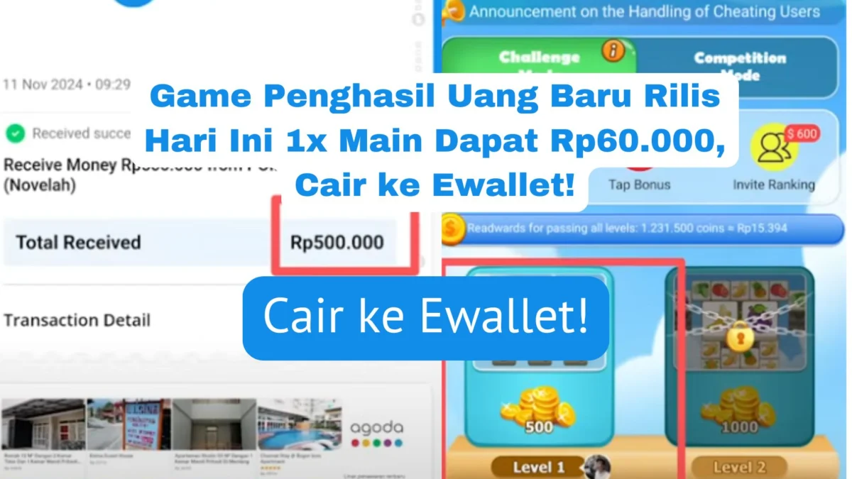 Game Penghasil Uang Baru Rilis Hari Ini 1x Main Dapat Rp60.000, Cair ke Ewallet! Berikut game penghasil uang baru rilis di November 2024, 1x main dapat Rp60.000 dan 10x main dapat Rp600.000. Langsung cair ke ewallet!