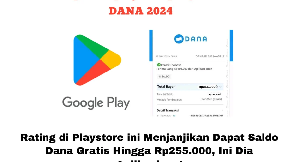Rating di Playstore yang Menjanjikan Dapat Saldo Dana Gratis Hingga Rp255.000, Ini Dia Aplikasinya! Semakin banyak aplikasi di Playstore yang menawarkan dapat saldo Dana gratis Rp255.000. Berikut adalah daftar aplikasinya!