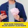 Game Penghasil Saldo Dompet Elektronik Gratis Hingga Rp 350.000 Tanpa Modal