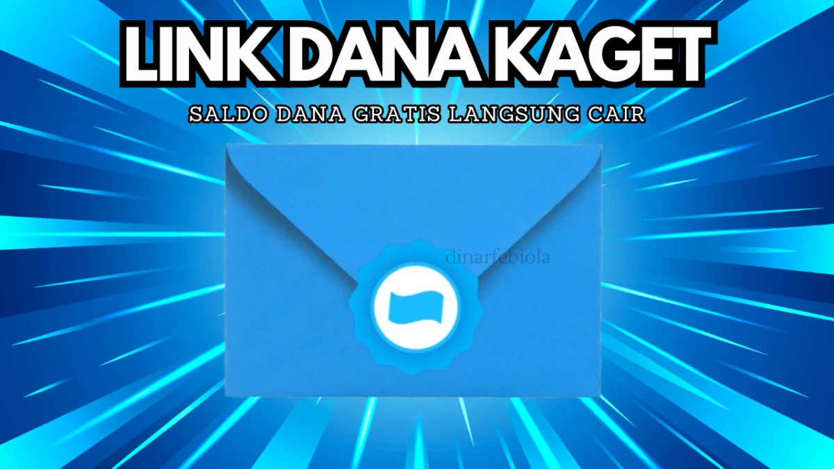 DANA KAGET 8 Maret 2025, Klaim Sekarang Saldo Gratis Hingga Rp99.000 Langsung Cair Hitungan Detik