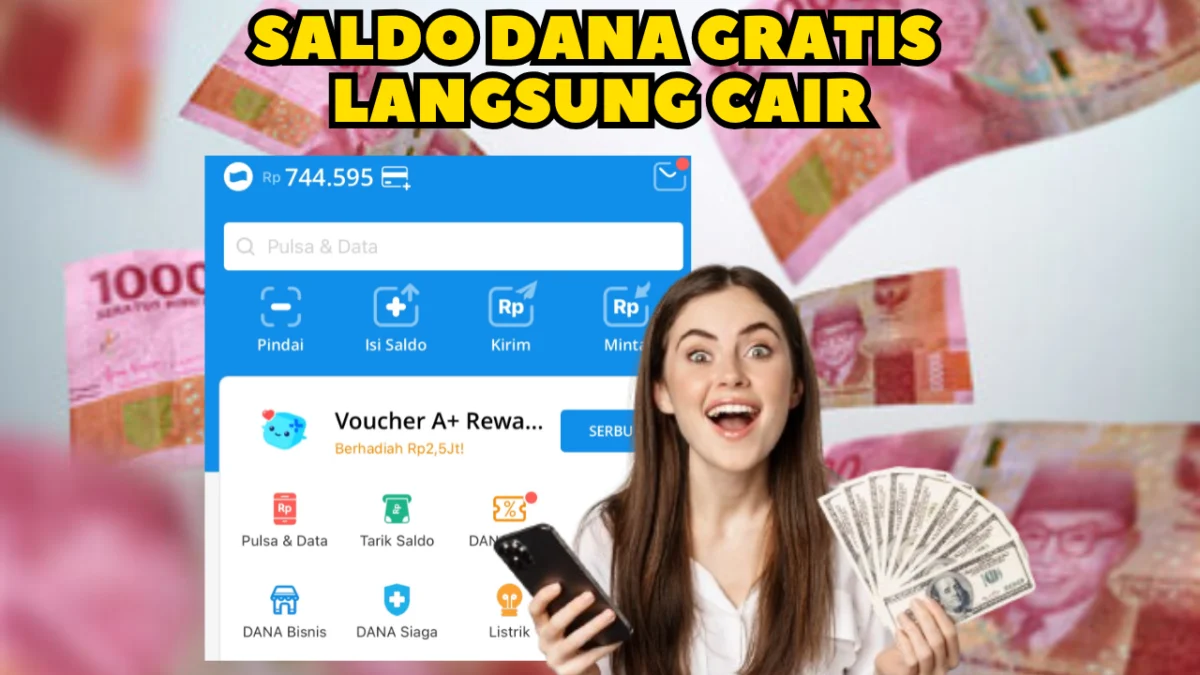 KLAIM! Saldo DANA Gratis Hingga Rp 360.000 Lewat HP Dari Cara Berikut Ini KLAIM! Saldo DANA Gratis Hingga Rp 360.000 Lewat HP Dari Cara Berikut Ini