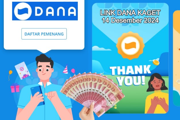 Link DAna Kaget 14 Desember 2024.