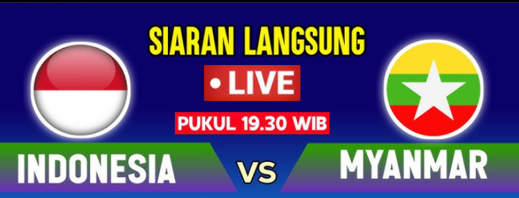 Link Nonton Live Streaming Timnas Indonesia vs Myamnar Gratis Full HD, KLIK DISINI